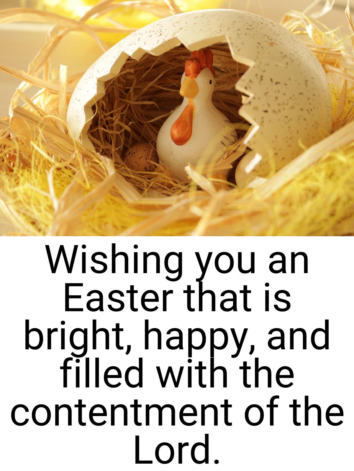 Wishing you an Easter that is bright, happy, and filled