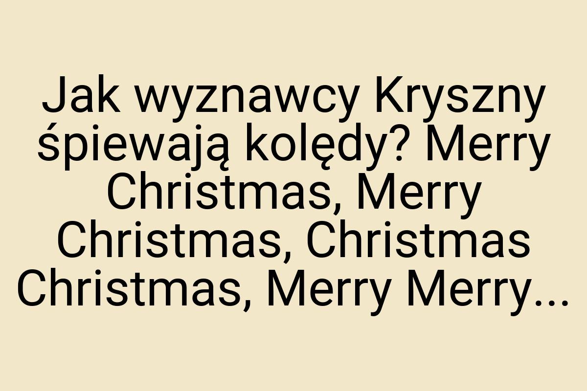 Jak wyznawcy Kryszny śpiewają kolędy? Merry Christmas