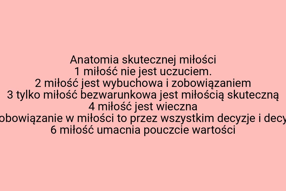 Anatomia skutecznej miłości 1 miłość nie jest uczuciem