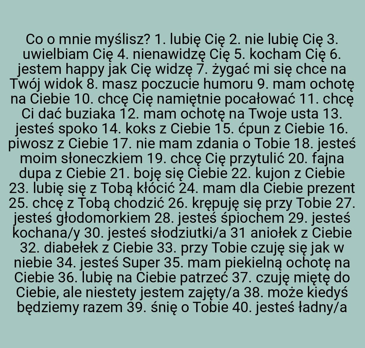 Co o mnie myślisz? 1. lubię Cię 2. nie lubię Cię