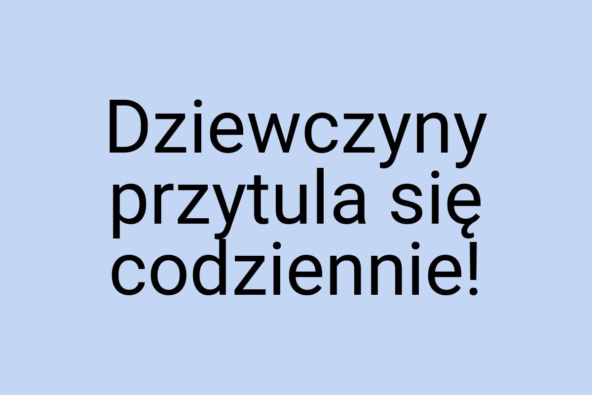 Dziewczyny przytula się codziennie