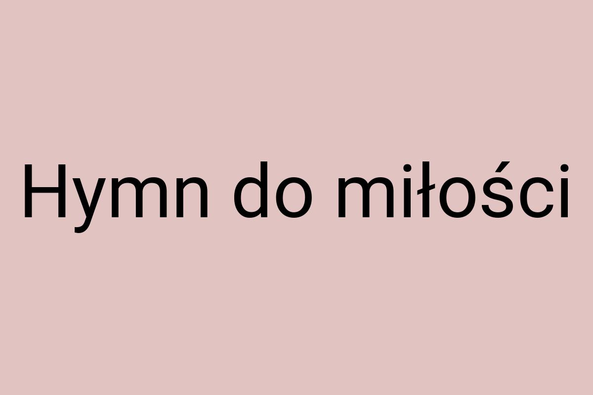 Hymn do miłości