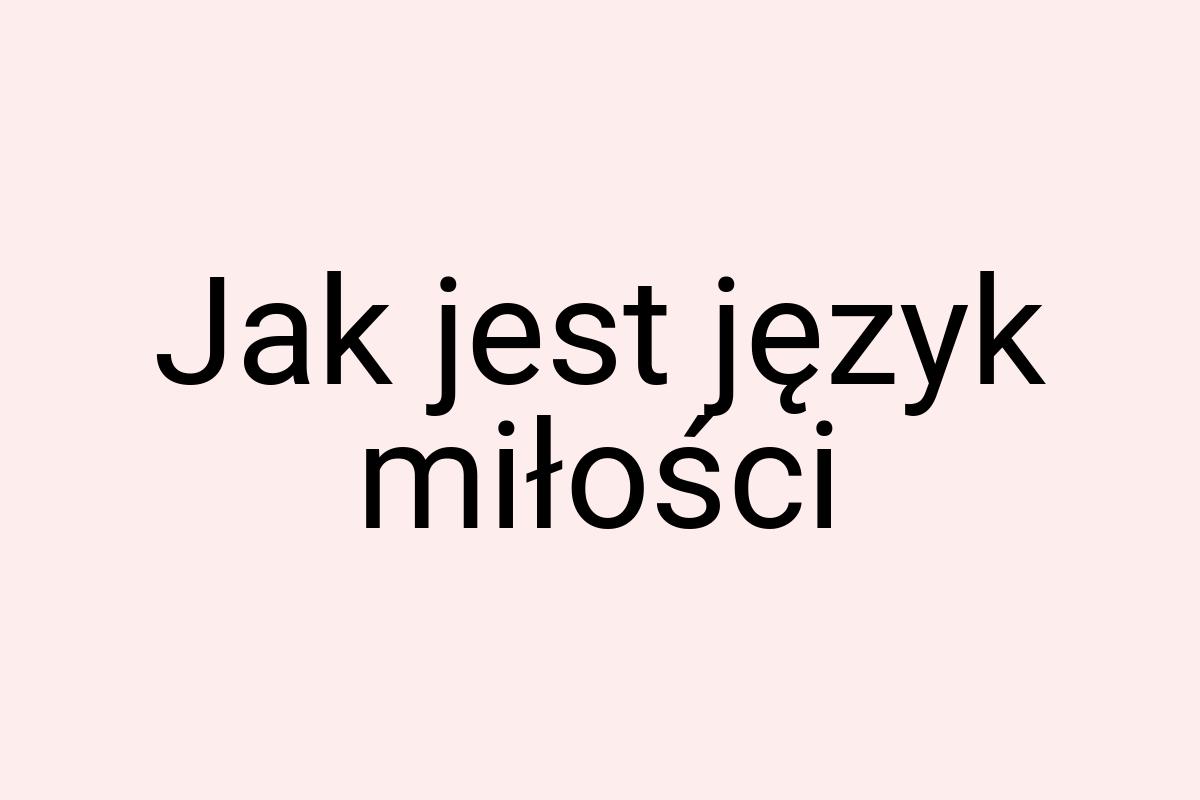 Jak jest język miłości