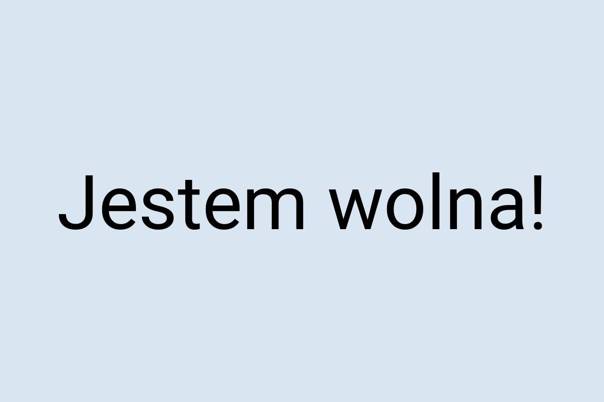 Jestem wolna