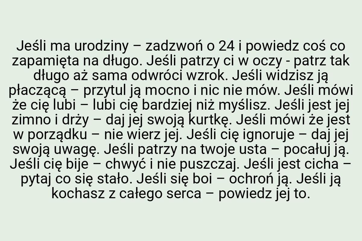 Jeśli ma urodziny – zadzwoń o 24 i powiedz coś co zapamięta