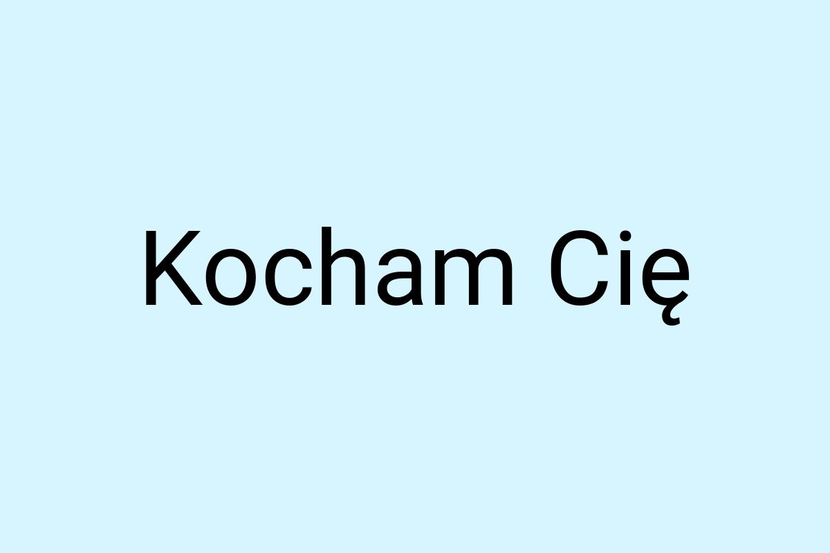 Kocham Cię