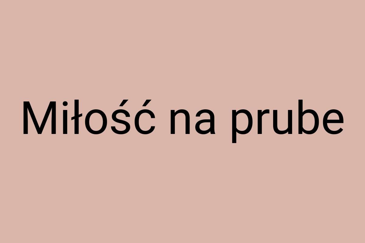 Miłość na prube