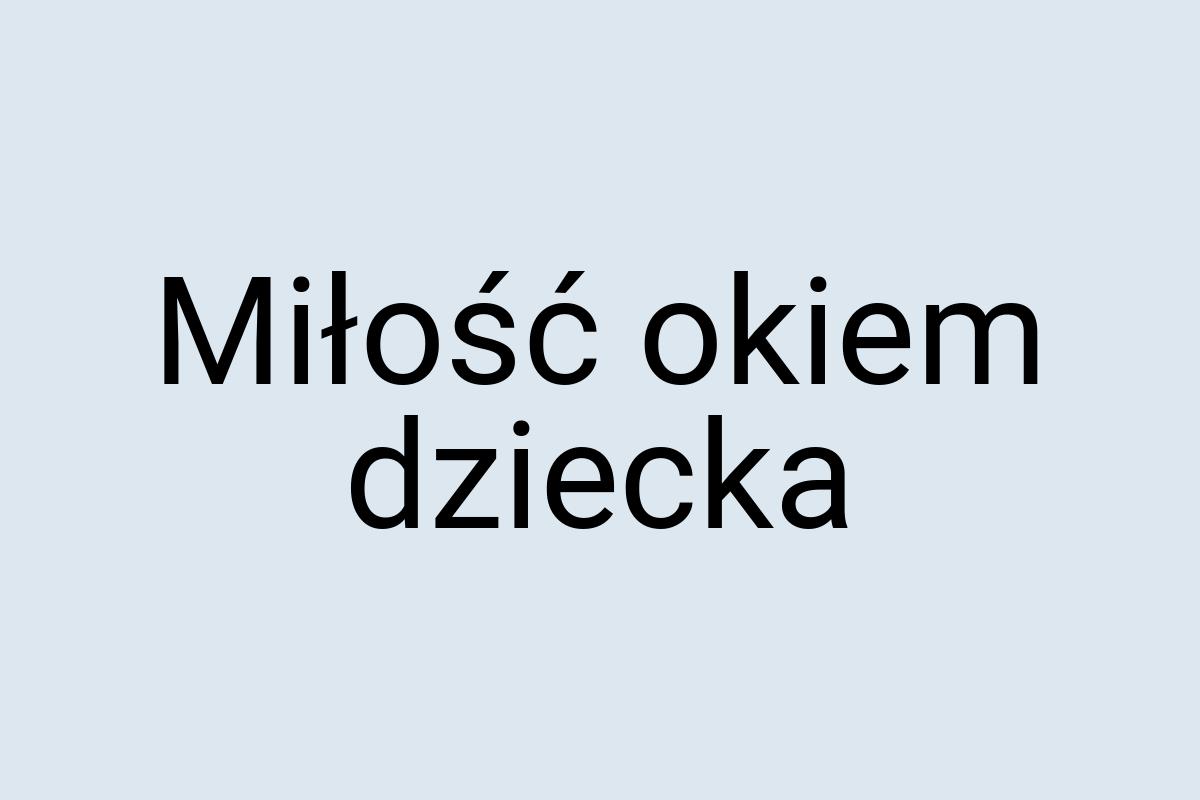 Miłość okiem dziecka