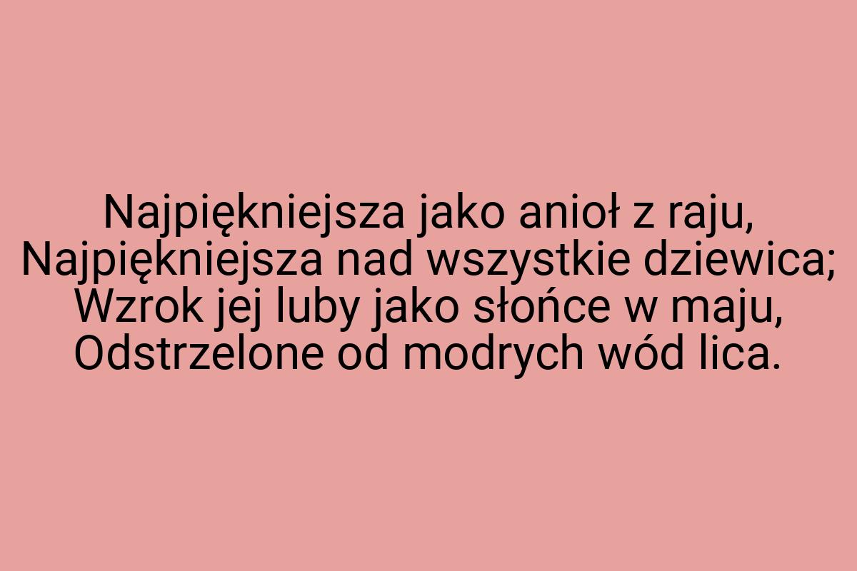 Najpiękniejsza jako anioł z raju, Najpiękniejsza nad