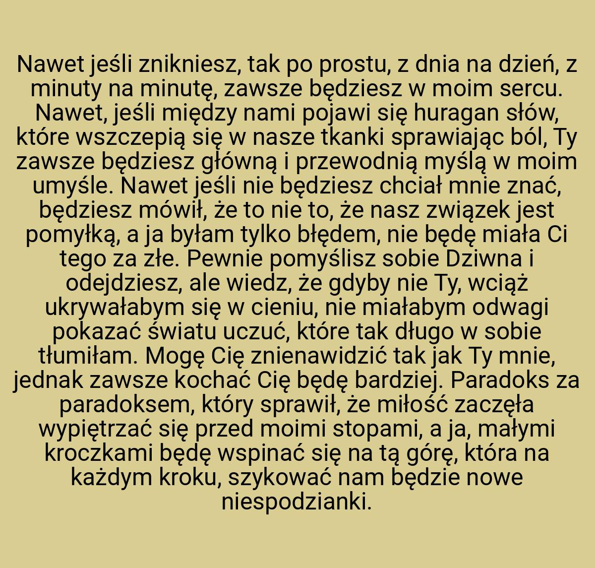 Nawet jeśli znikniesz, tak po prostu, z dnia na dzień, z