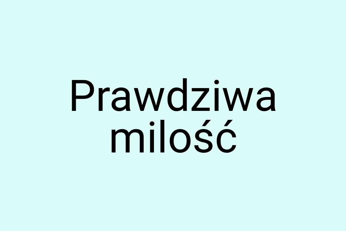 Prawdziwa milość