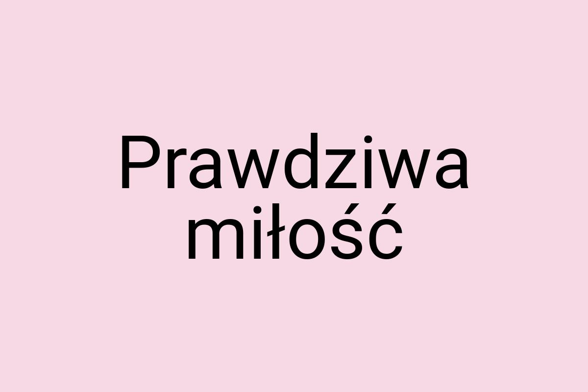 Prawdziwa miłość