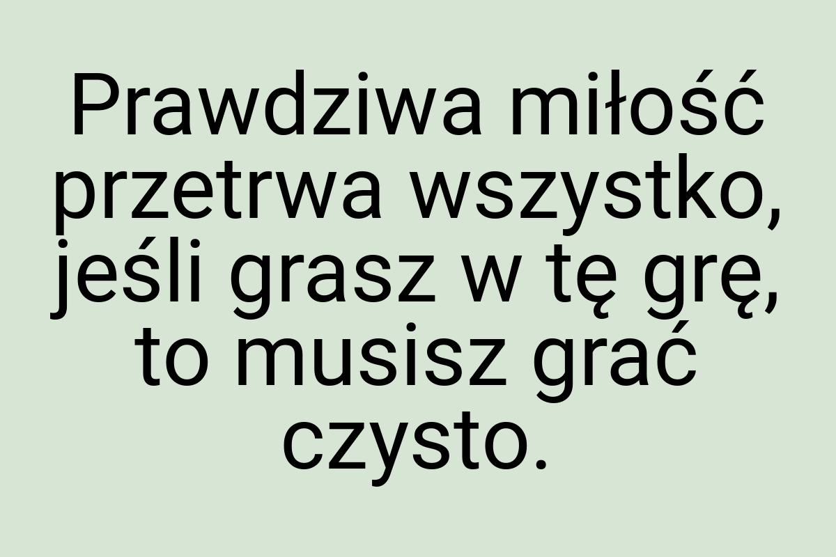 Prawdziwa miłość przetrwa wszystko, jeśli grasz w tę grę