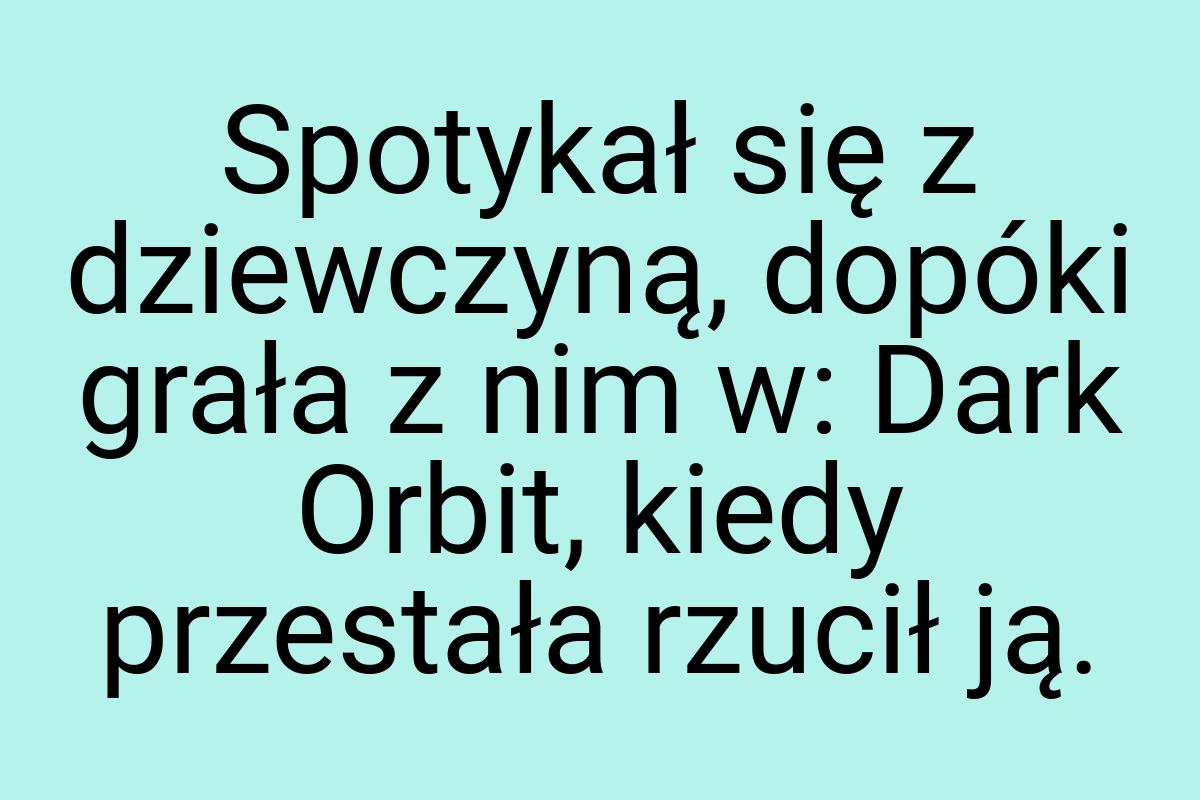 Spotykał się z dziewczyną, dopóki grała z nim w: Dark