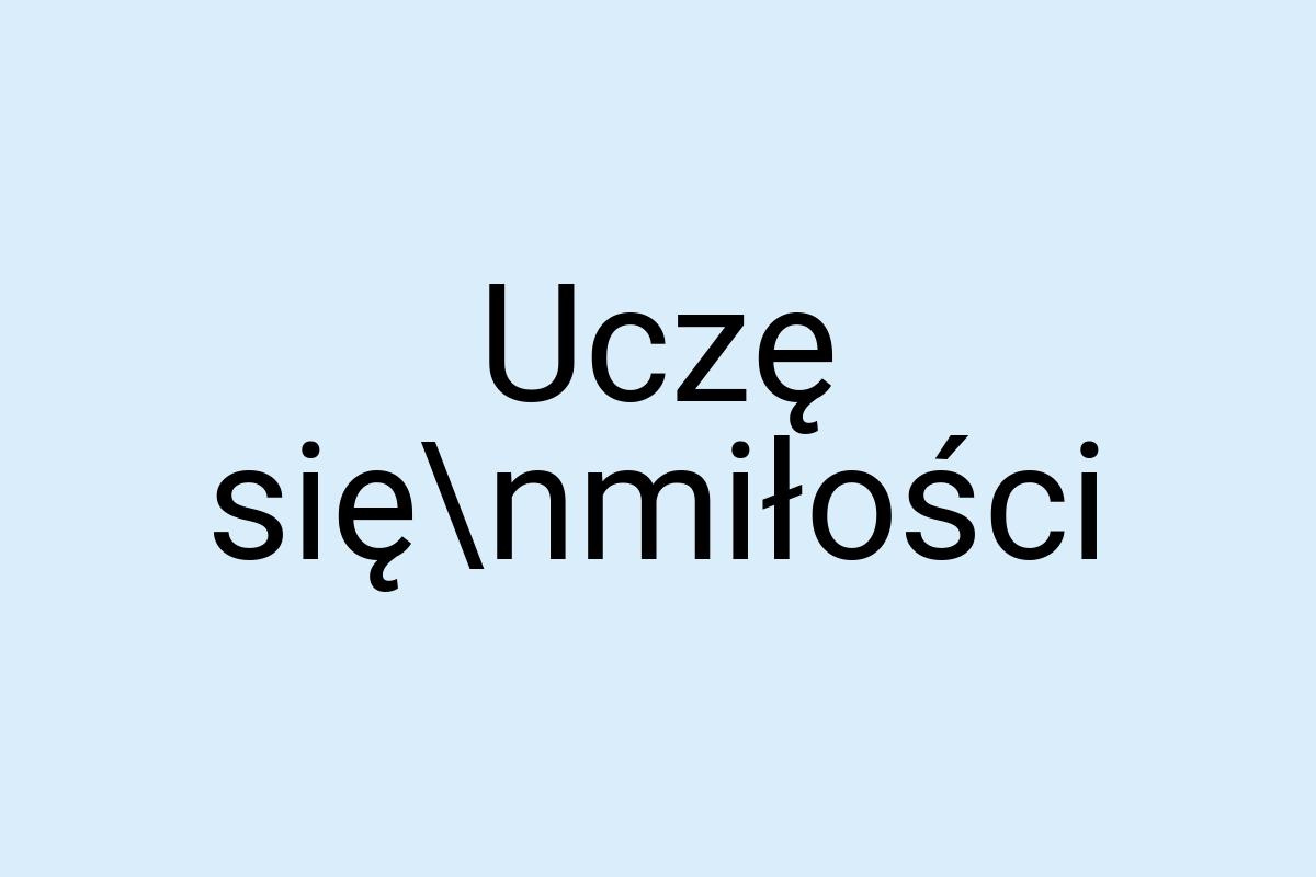 Uczę się\nmiłości