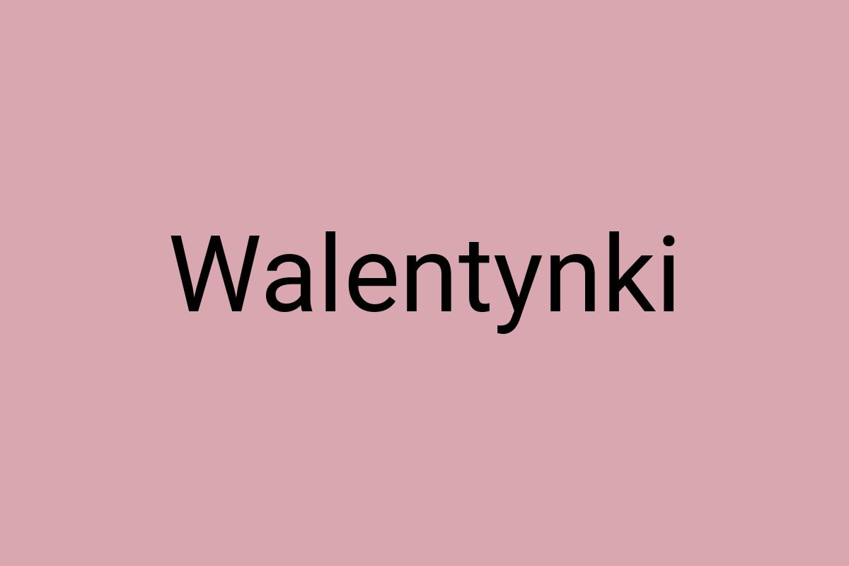 Walentynki