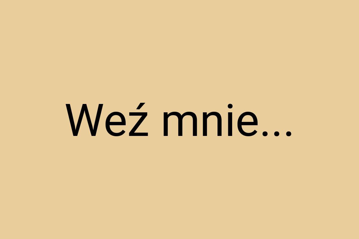 Weź mnie