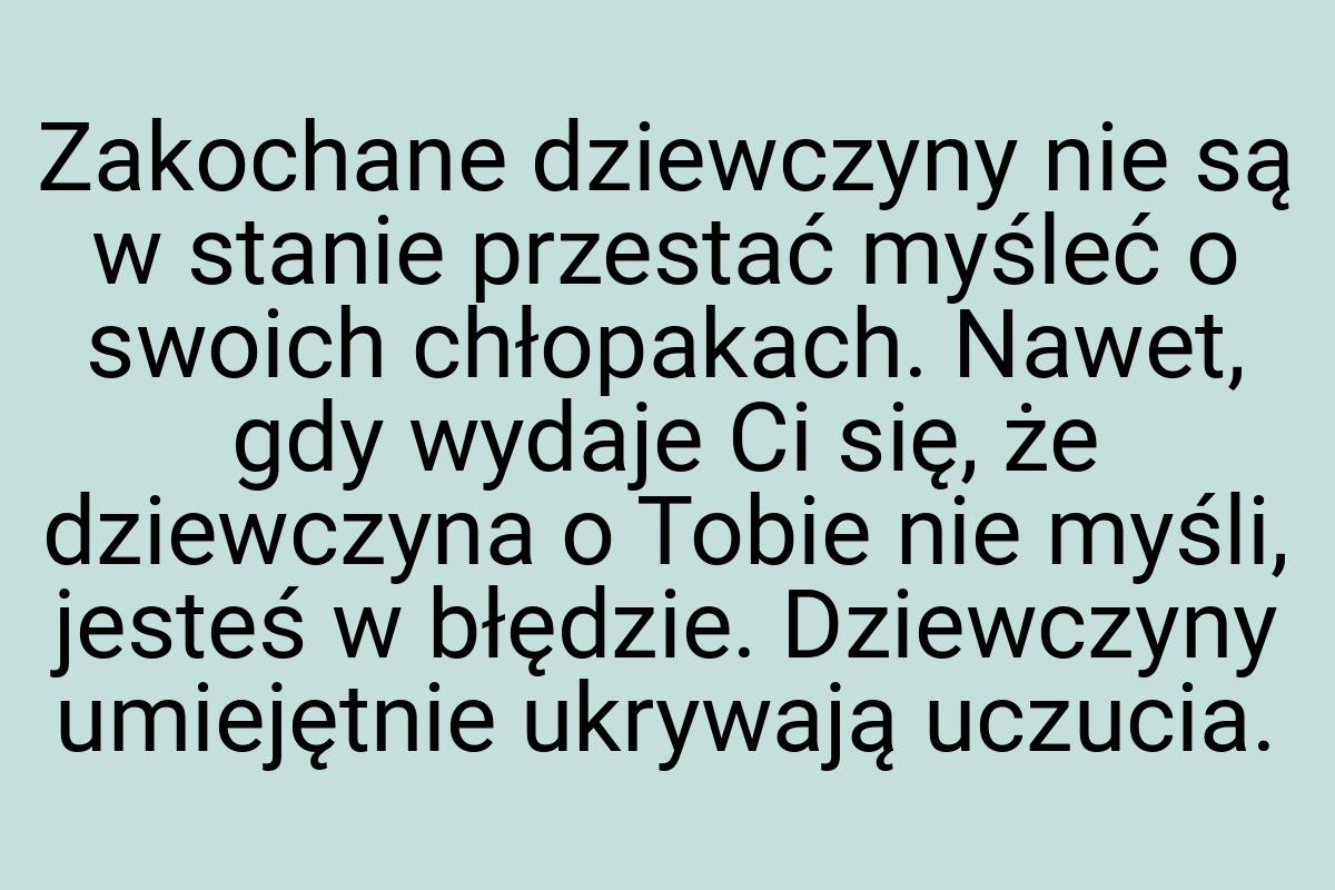 Zakochane dziewczyny nie są w stanie przestać myśleć o