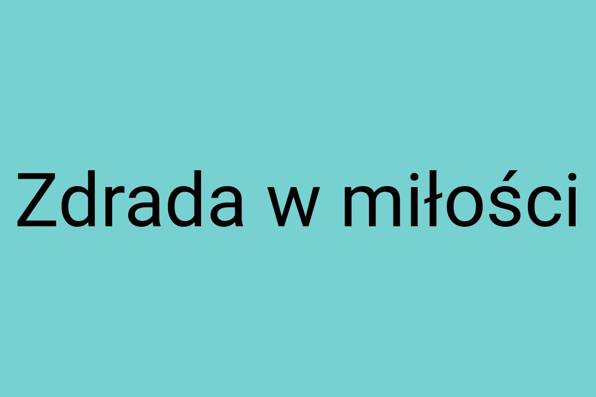 Zdrada w miłości