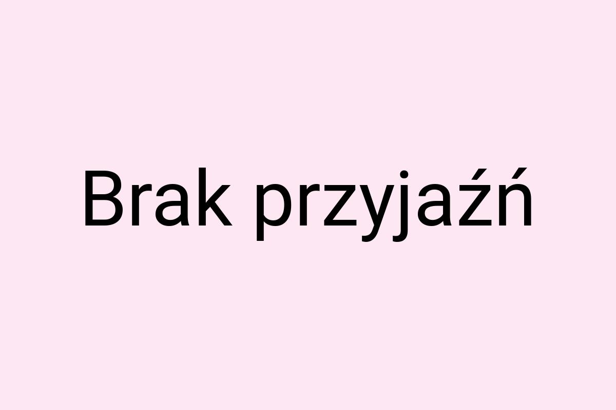 Brak przyjaźń