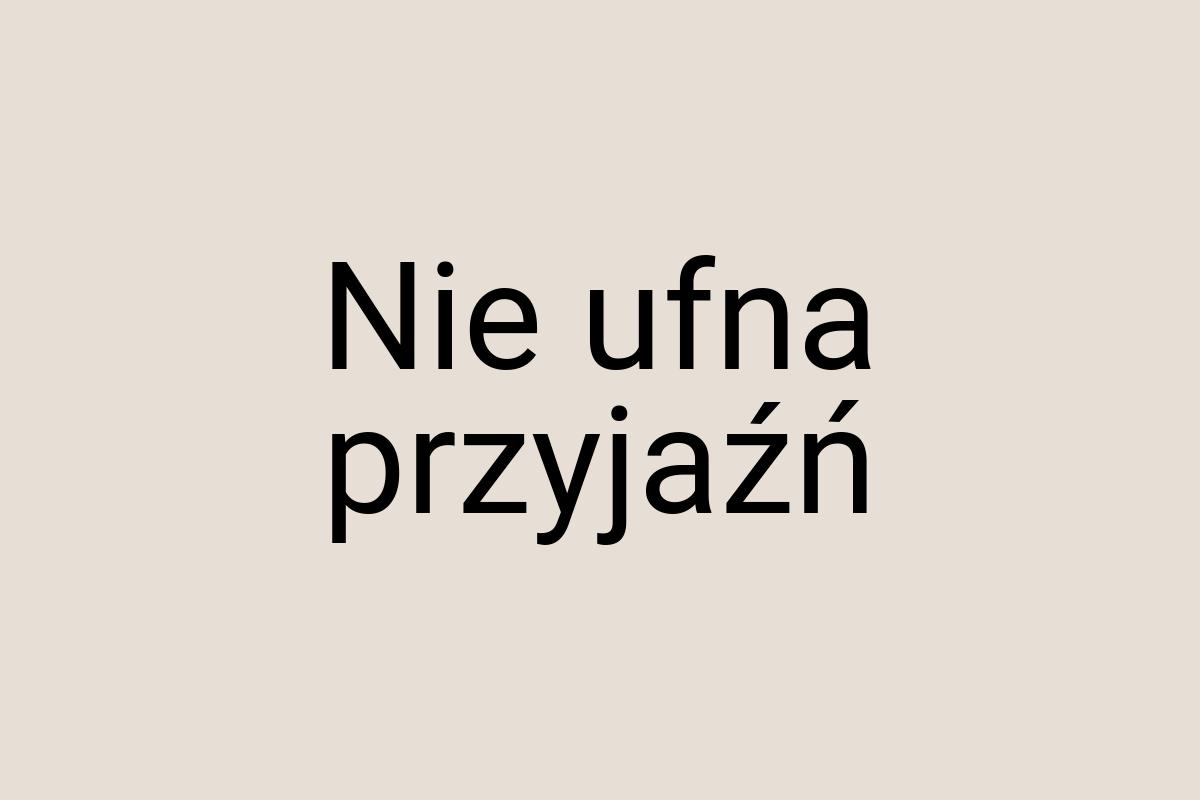 Nie ufna przyjaźń