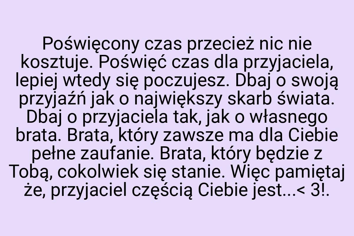 Poświęcony czas przecież nic nie kosztuje. Poświęć czas dla