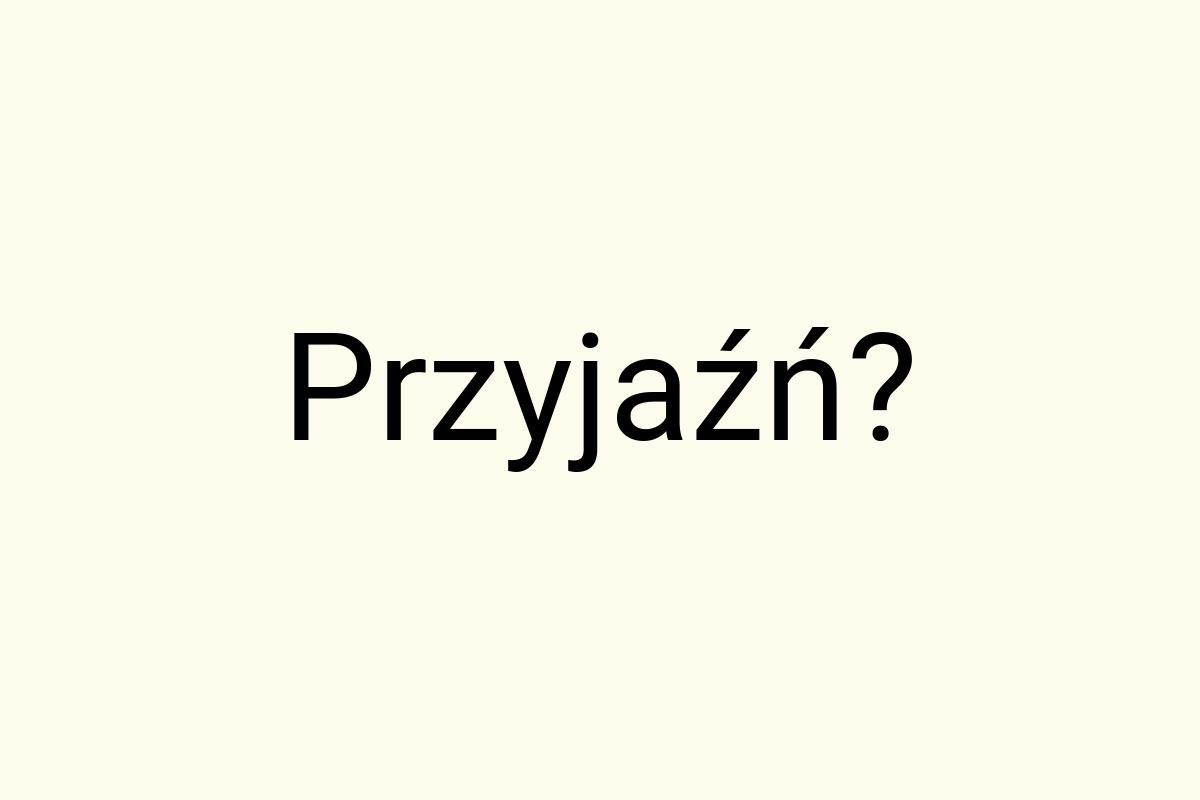 Przyjaźń