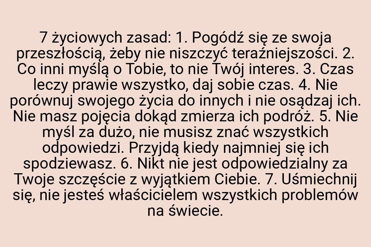 7 życiowych zasad: 1. Pogódź się ze swoja przeszłością