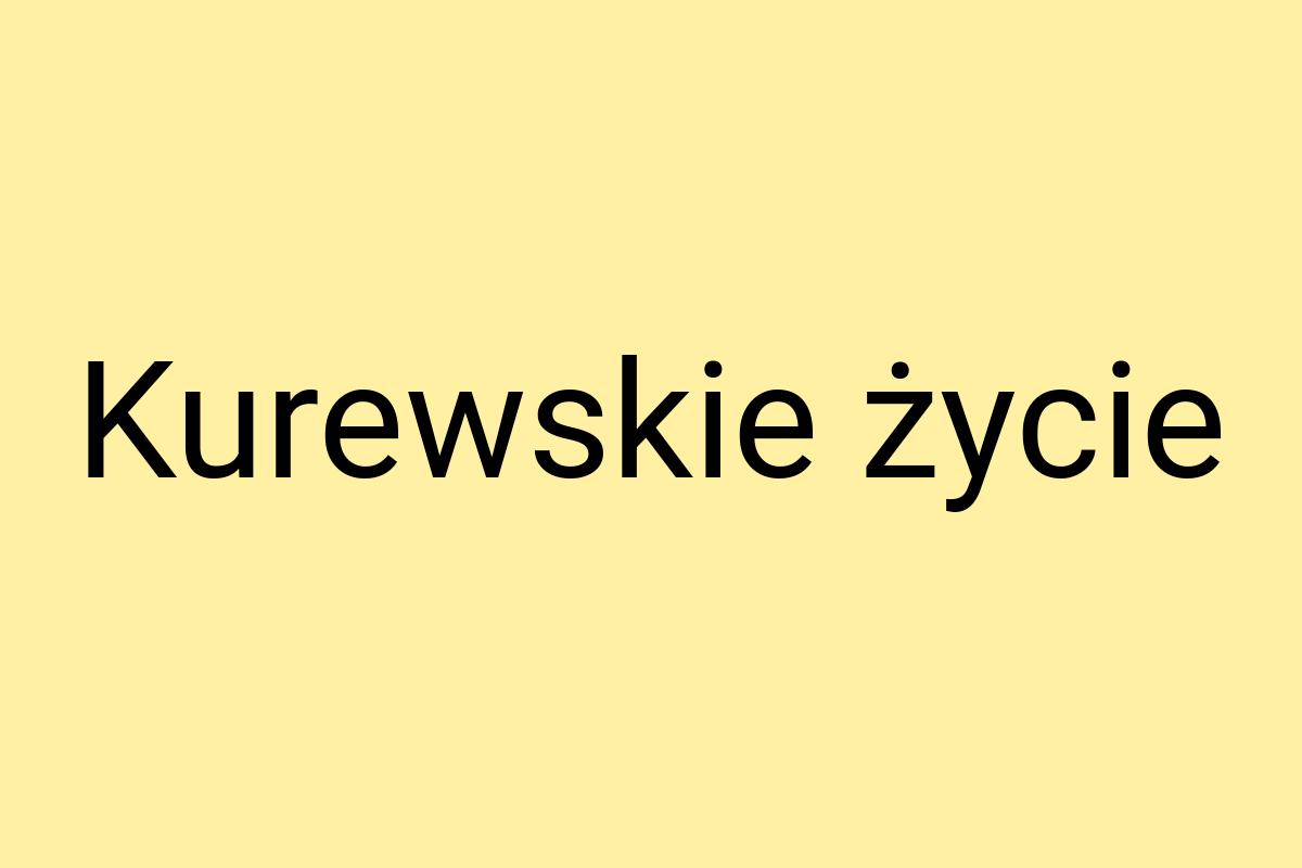 Kurewskie życie