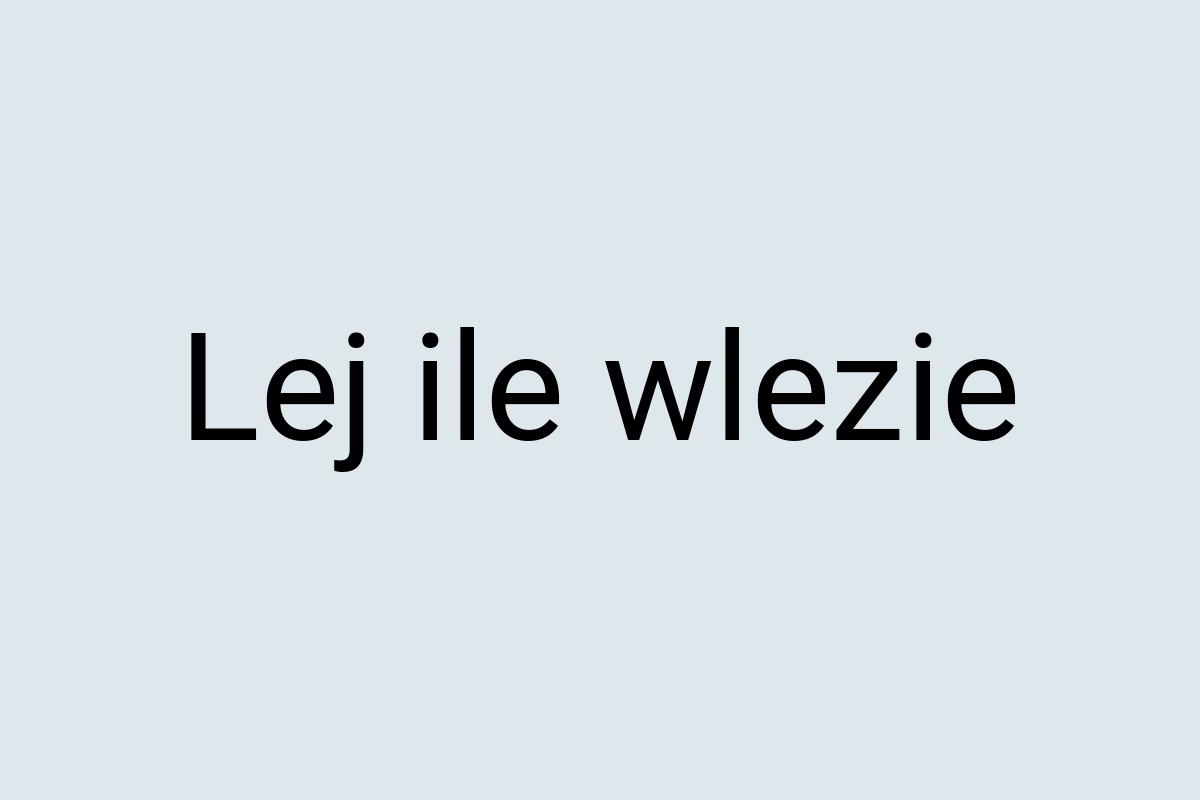 Lej ile wlezie