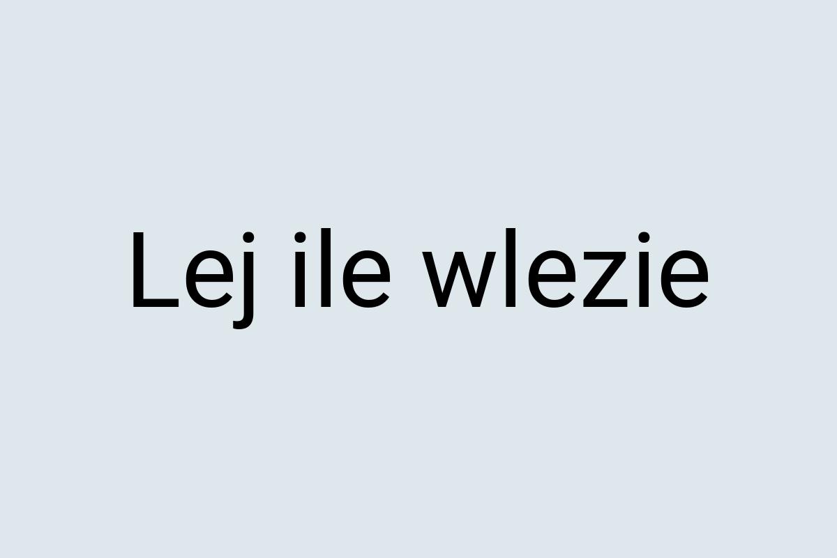 Lej ile wlezie