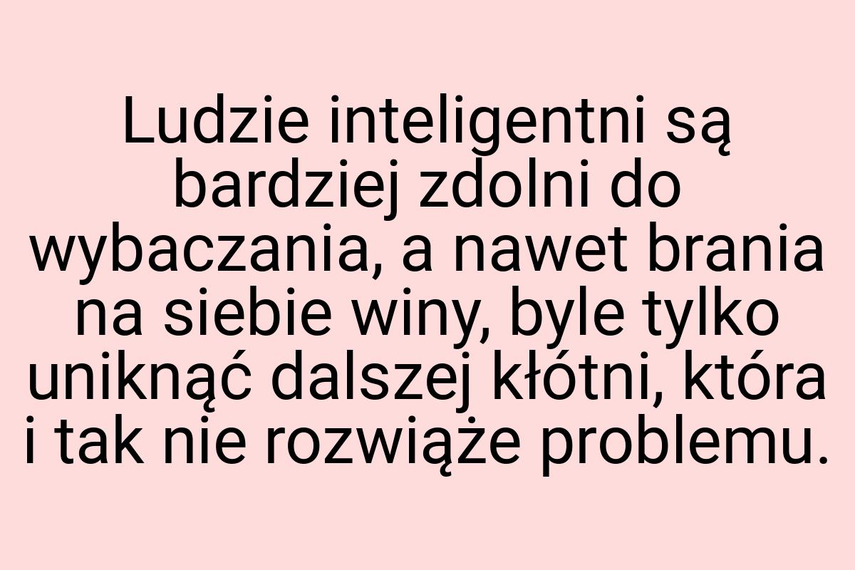 Ludzie inteligentni są bardziej zdolni do wybaczania, a