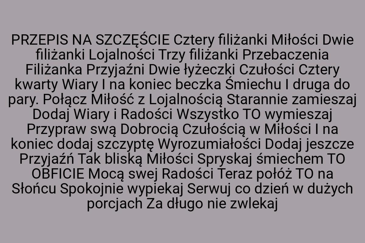 PRZEPIS NA SZCZĘŚCIE Cztery filiżanki Miłości Dwie