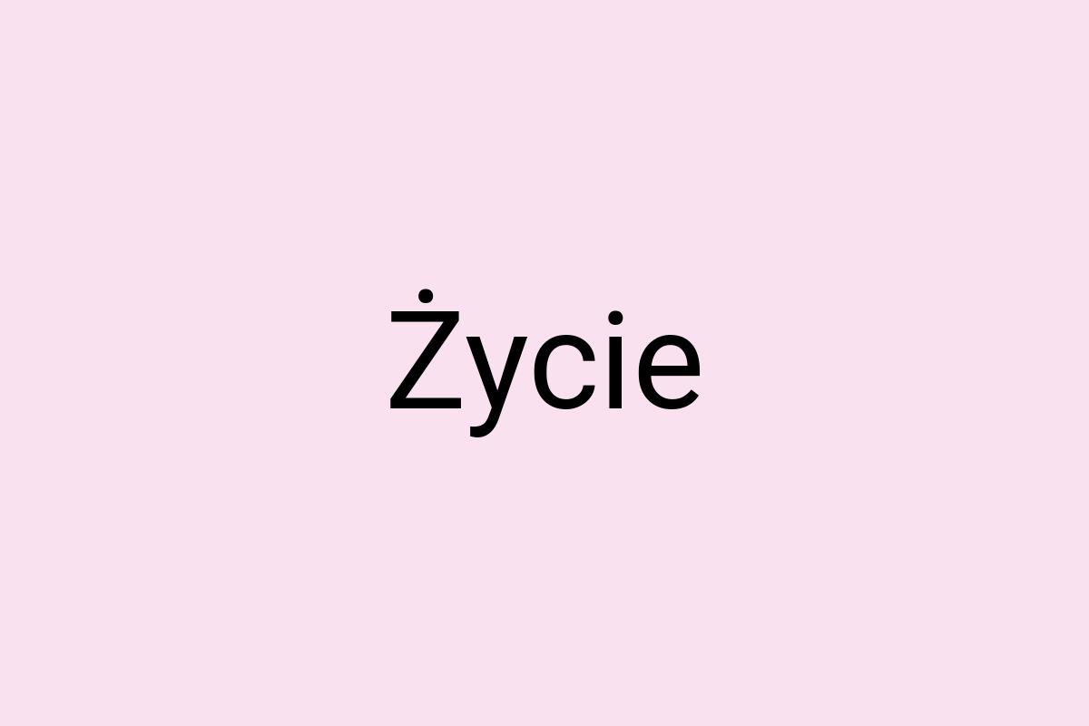 Życie