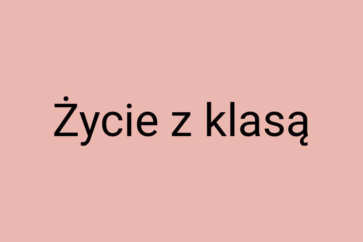 Życie z klasą