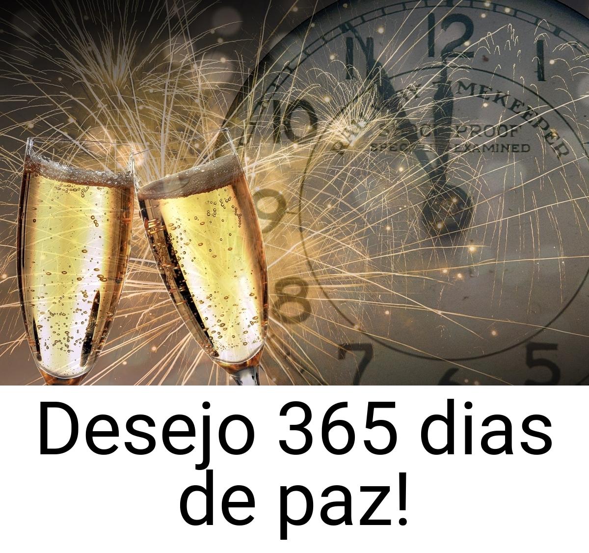 Desejo 365 dias de paz