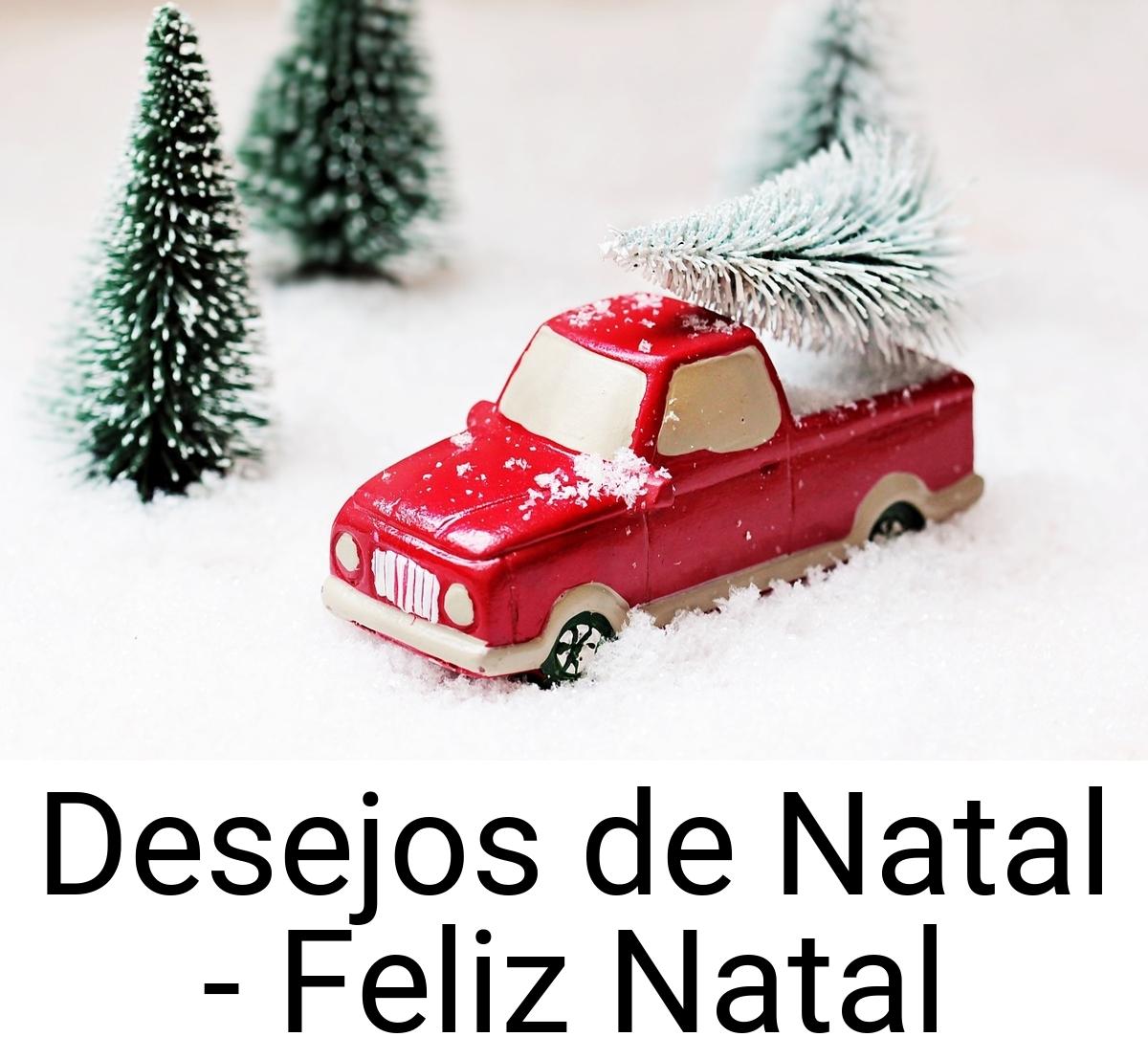 Desejos de Natal - Feliz Natal