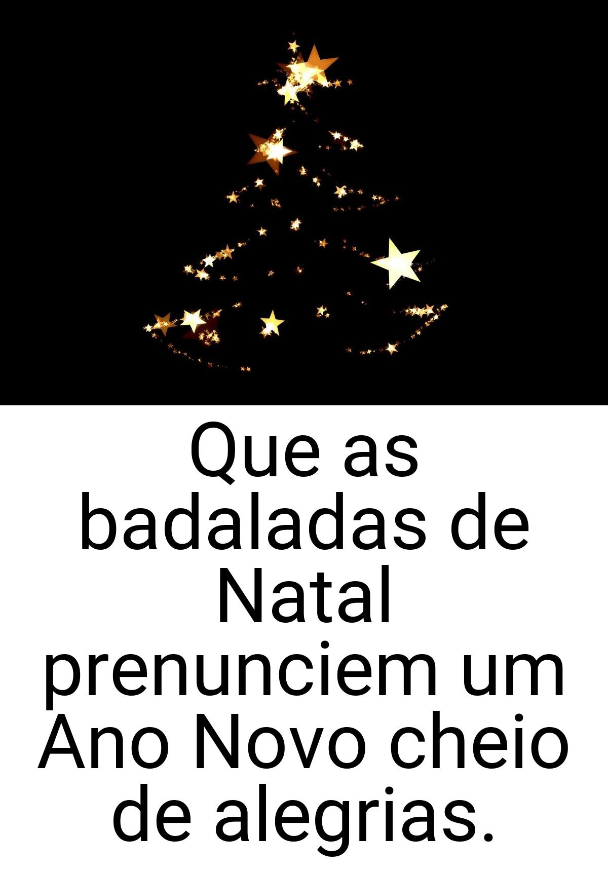 Que as badaladas de Natal prenunciem um Ano Novo cheio de