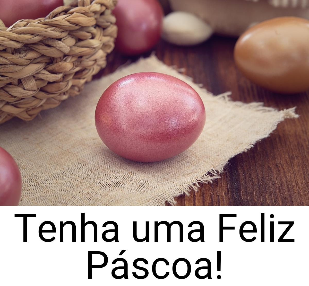 Tenha uma Feliz Páscoa