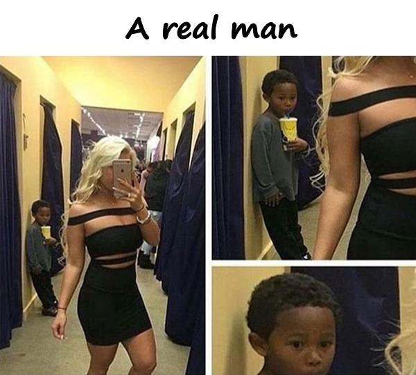 A real man