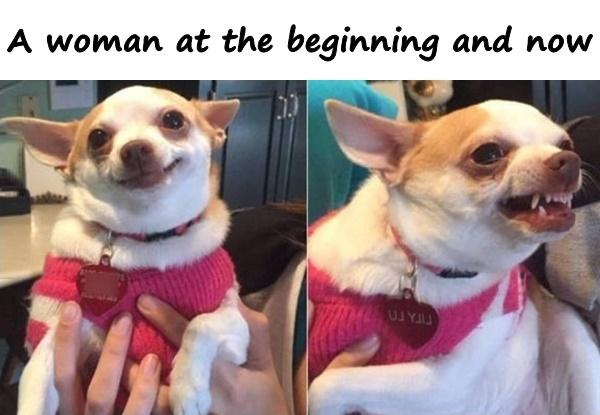 A woman at the beginning and now