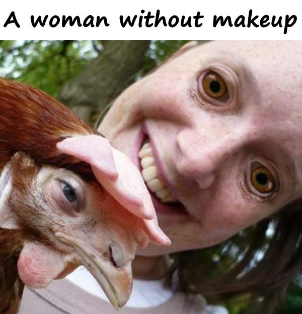 A woman without makeup