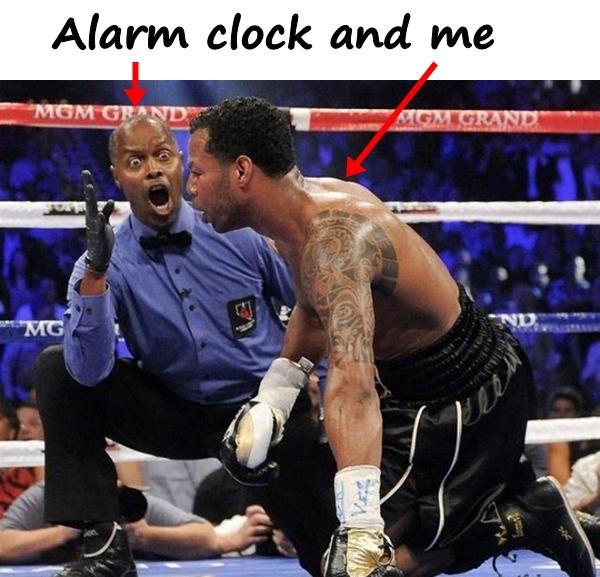 Alarm clock and me