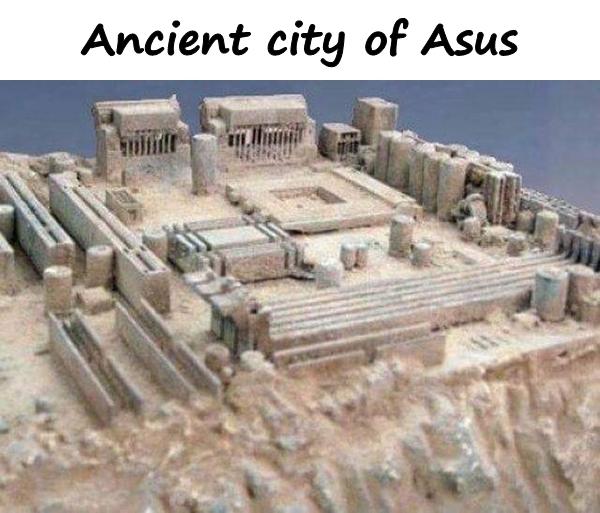 Ancient city of Asus