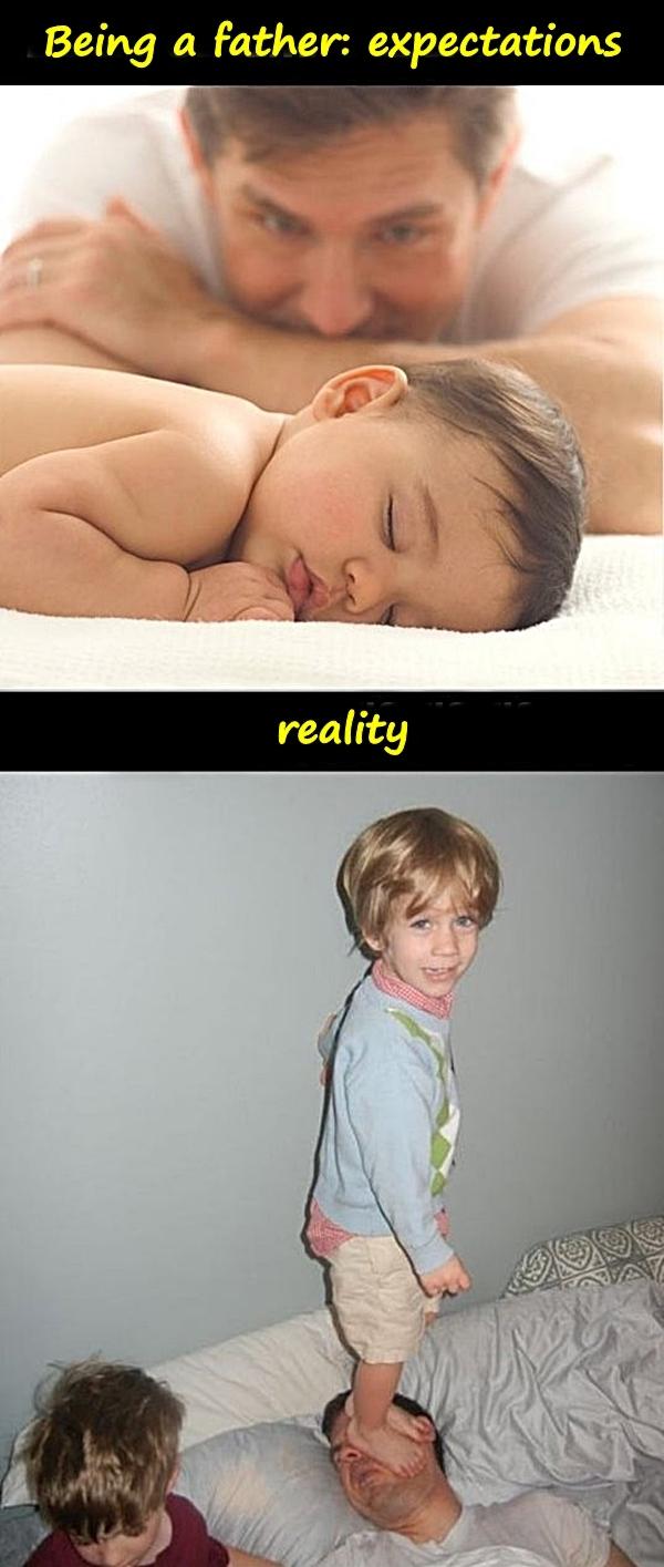 Being a father: expectations vs. reality