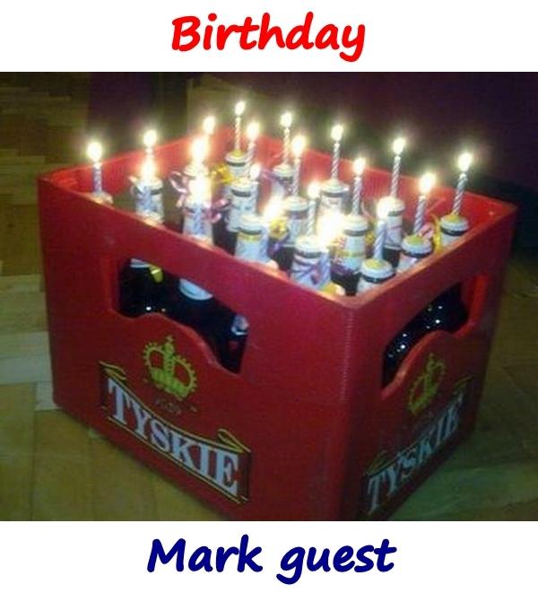 Birthday. Mark guest