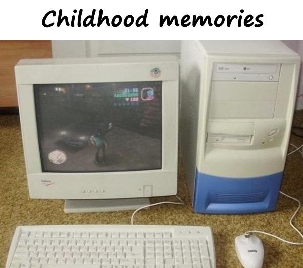 Childhood memories