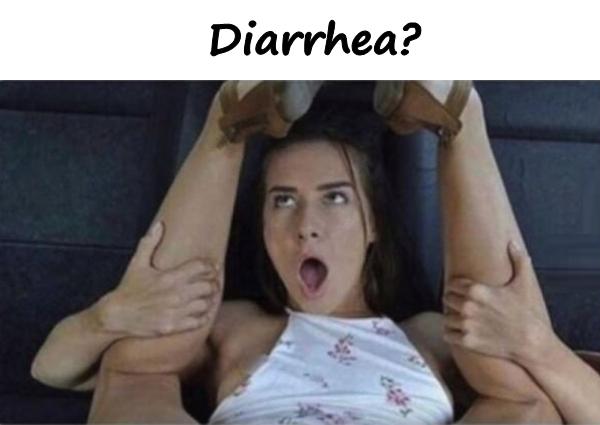 Diarrhea