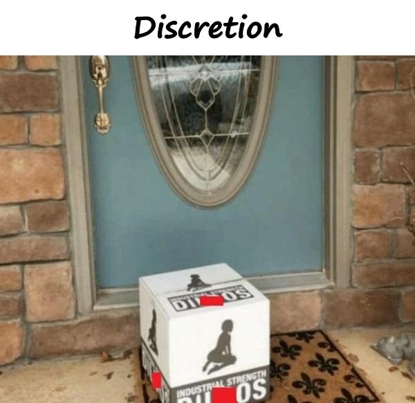 Discretion