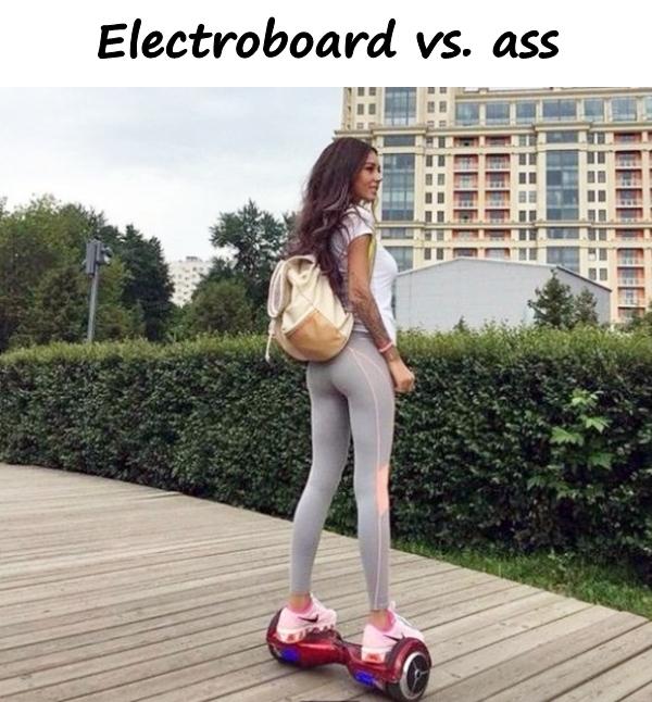 Electroboard vs. ass